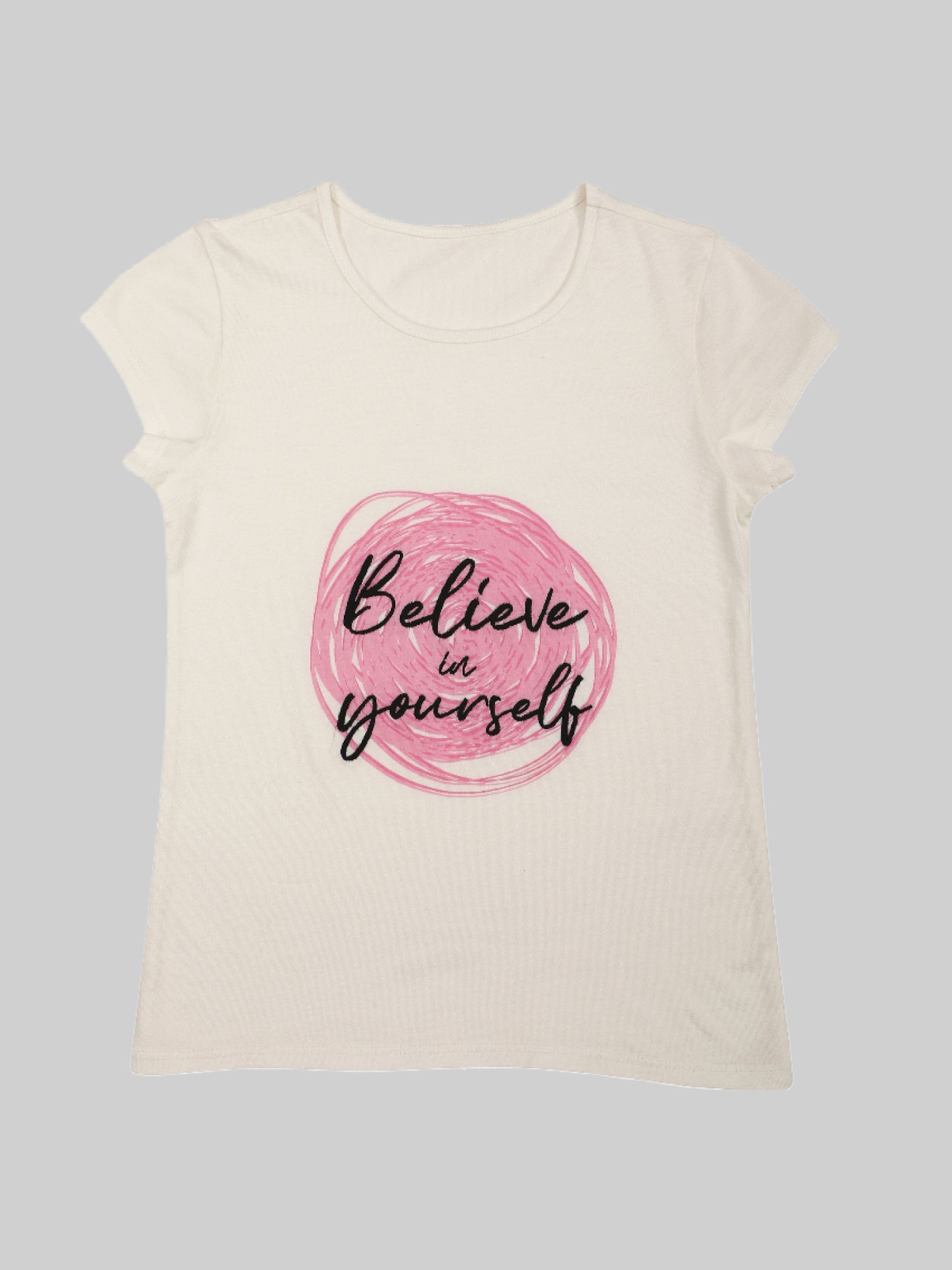 Believe In Yourself Girls T-Shirt